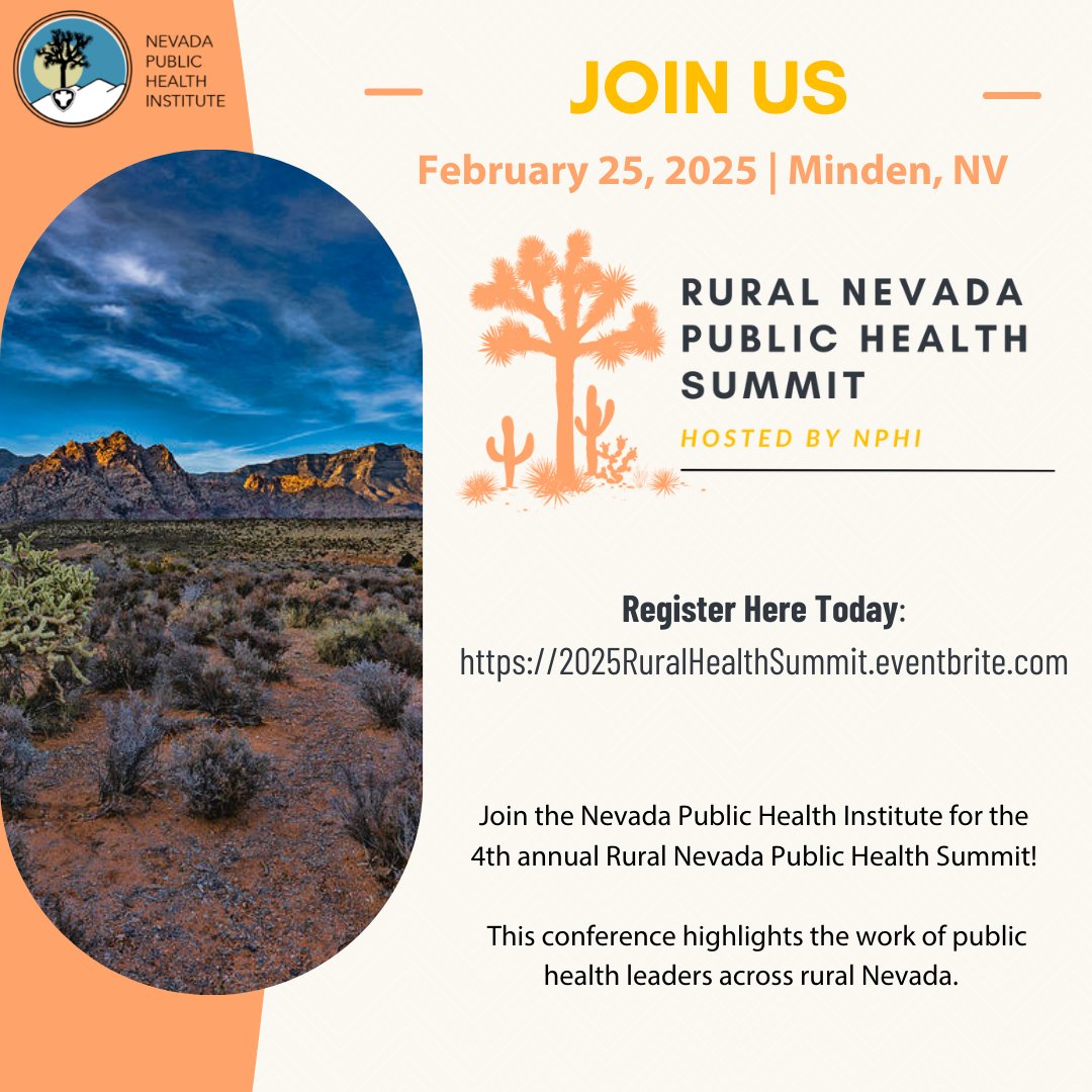 Flyer for the Rural Nevada Public Health Summit, hosted by the Nevada Public Health Institute on February 25, 2025, in Minden, NV. Includes event details, a desert landscape image, and a link to register at https://2025RuralHealthSummit.eventbrite.com.