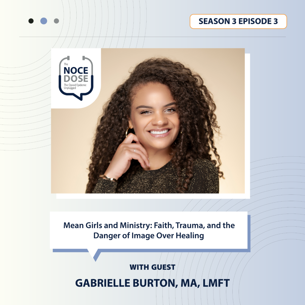 Gabrielle Burton NOCE Dose podcast episode cover.