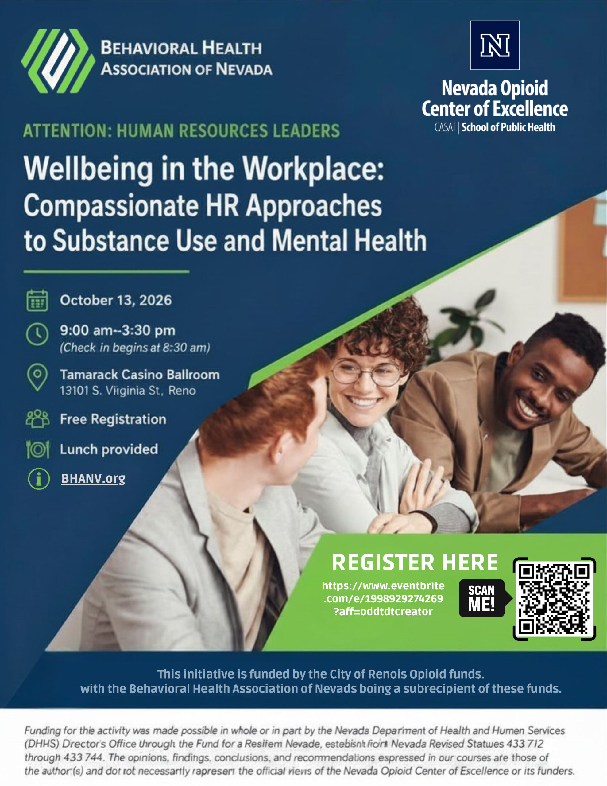 Event flyer from the Behavioral Health Association of Nevada and the Nevada Opioid Center of Excellence (CASAT, School of Public Health at UNR). Headline reads "Attention: Human Resources Leaders — Wellbeing in the Workplace: Compassionate HR Approaches to Substance Use and Mental Health." Details: October 13, 2026, 9:00 am to 3:30 pm (check-in begins at 8:30 am), Tamarack Casino Ballroom, 13101 S. Virginia St, Reno. Free registration, lunch provided. More info at BHANV.org. A "Register Here" section includes an Eventbrite link and a QR code. Photo shows three professionals in business attire smiling together around a table.